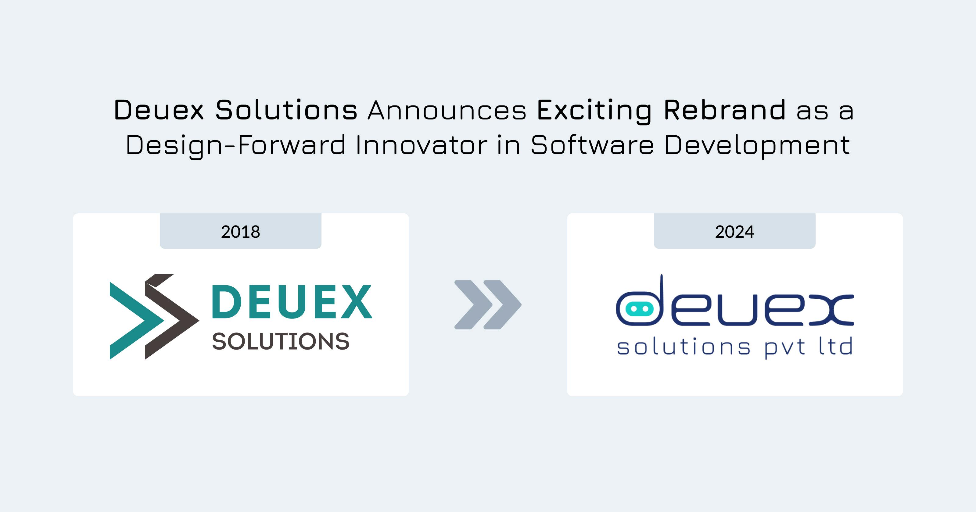 Deuex Solutions' Rebrand Positions Company as a Leading Design-Driven Software Creation Studio